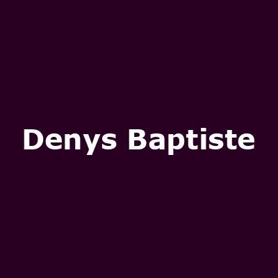 Denys Baptiste