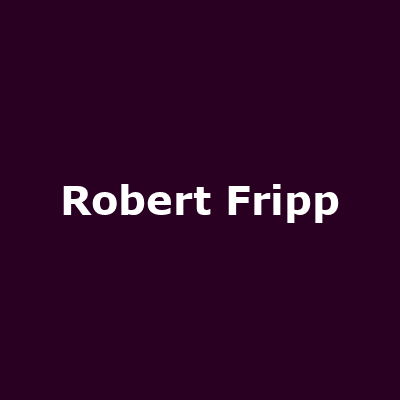 Robert Fripp