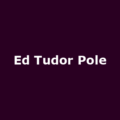 Ed Tudor Pole
