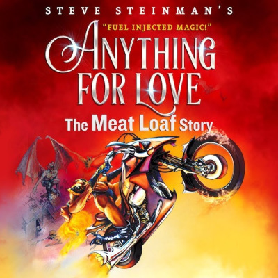 Anything for Love - The Meat Loaf Story