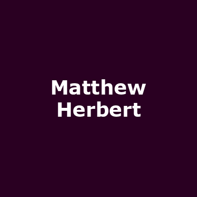 Matthew Herbert