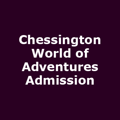 Chessington World of Adventures Admission