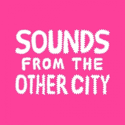 Sounds from the Other City