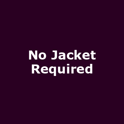 No Jacket Required