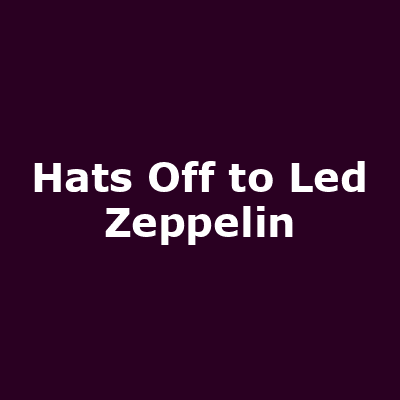 Hats Off to Led Zeppelin