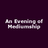 An Evening of Mediumship