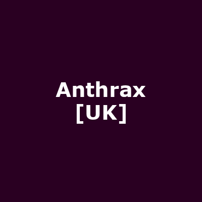 Anthrax [UK]
