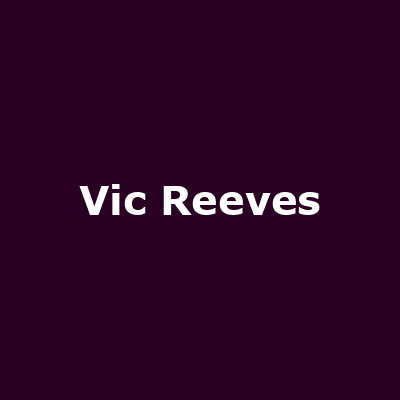 Vic Reeves