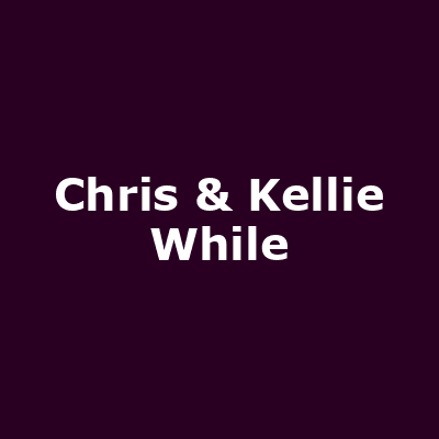 Chris & Kellie While