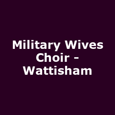 Military Wives Choir - Wattisham