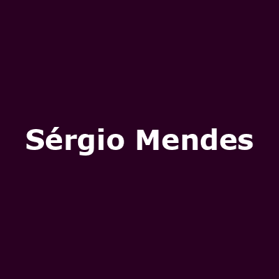Sérgio Mendes