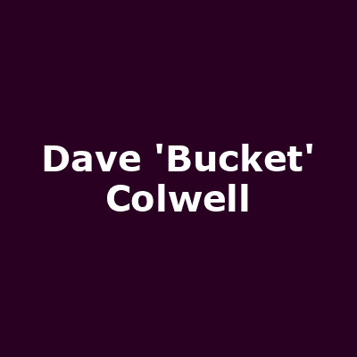 Dave 'Bucket' Colwell