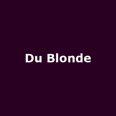 Du Blonde