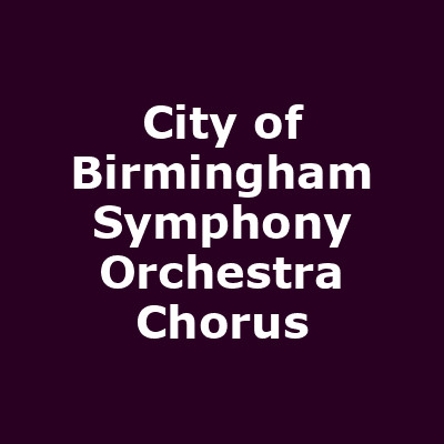 City of Birmingham Symphony Orchestra Chorus