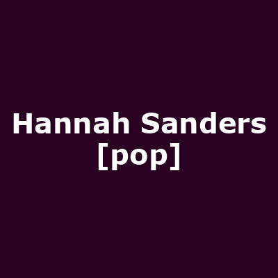 Hannah Sanders [pop]