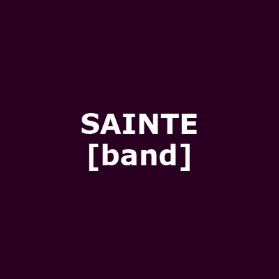 SAINTE [band]