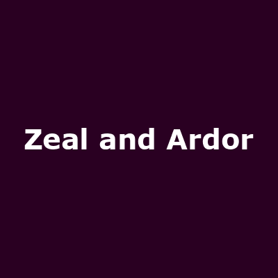 Zeal and Ardor