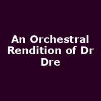 An Orchestral Rendition of Dr Dre