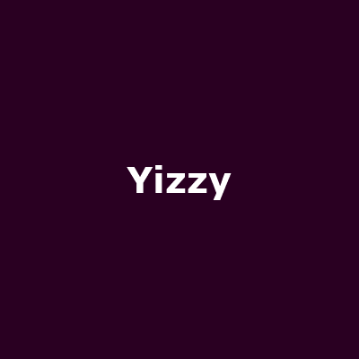 Yizzy