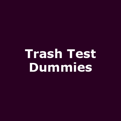 Trash Test Dummies