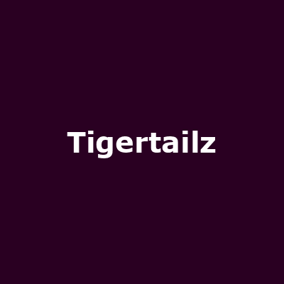 Tigertailz