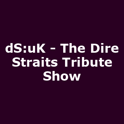 dS:uK - The Dire Straits Tribute Show
