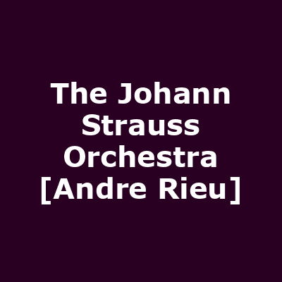 The Johann Strauss Orchestra [Andre Rieu]