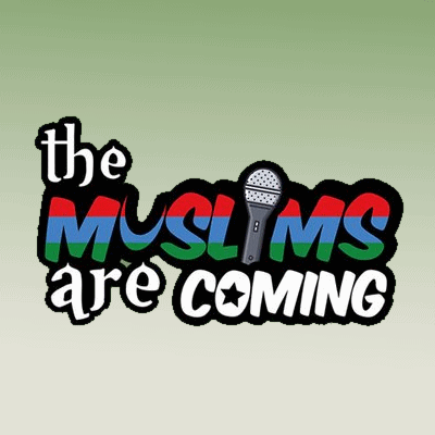 The Muslims Are Coming