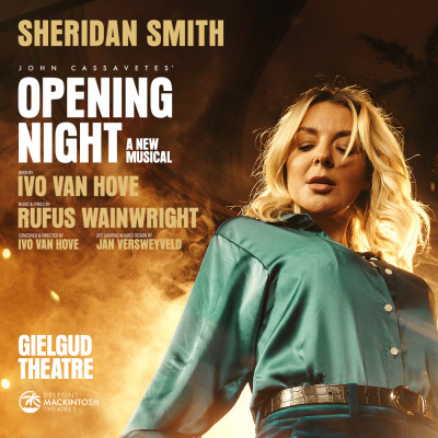 Opening Night [Sheridan Smith]