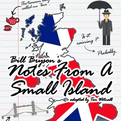 Bill Bryson's Notes From a Small Island