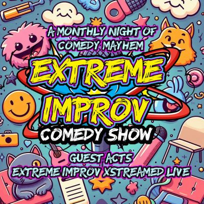 Extreme Improv Comedy Show