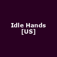 Idle Hands [US]