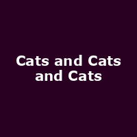 Cats and Cats and Cats