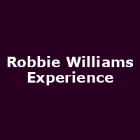 Robbie Williams Experience