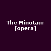 The Minotaur [opera]