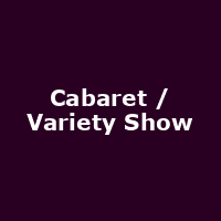 Cabaret / Variety Show