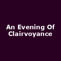 An Evening Of Clairvoyance