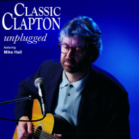 Classic Clapton - Mike Hall