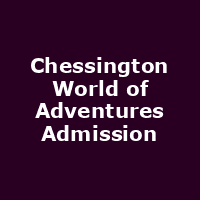 Chessington World of Adventures Admission