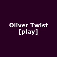 Oliver Twist [play]