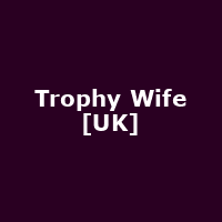 Trophy Wife [UK]