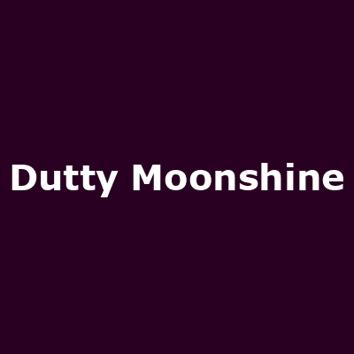 Dutty Moonshine