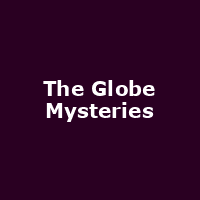 The Globe Mysteries