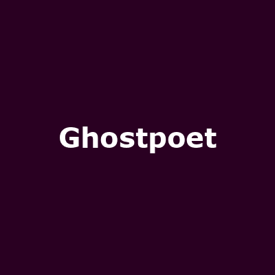  - Image: www.ghostpoet.co.uk