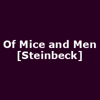 Of Mice and Men [Steinbeck]