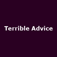 Terrible Advice