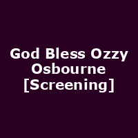 God Bless Ozzy Osbourne [Screening]