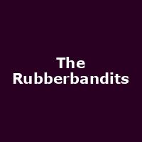 The Rubberbandits