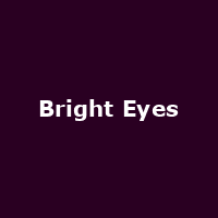 Bright Eyes