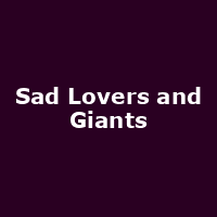 Sad Lovers and Giants